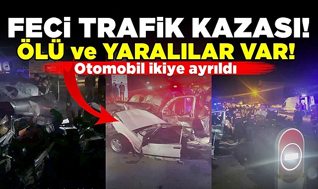 Feci Trafik Kazas L Ve Yaral Lar Var Asayi Aycuma Star